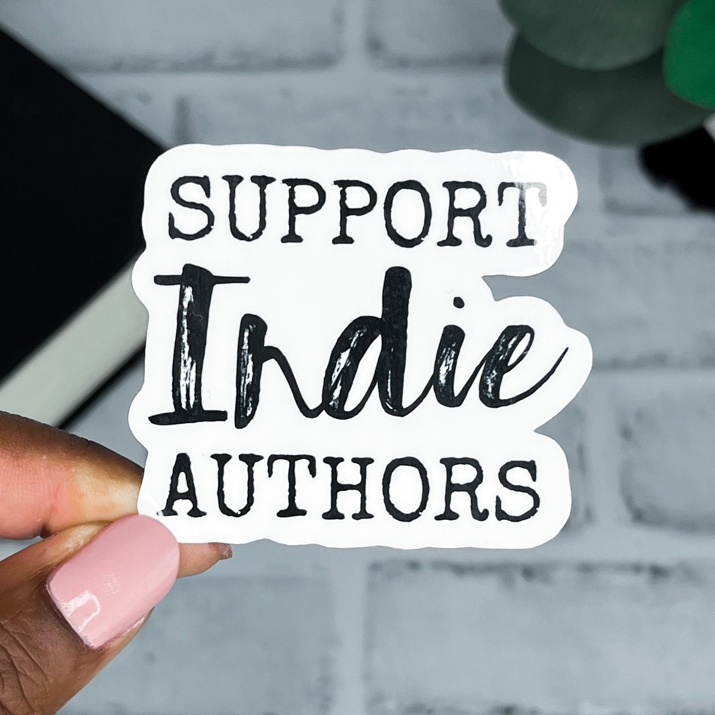 Support Indie Authors Sticker