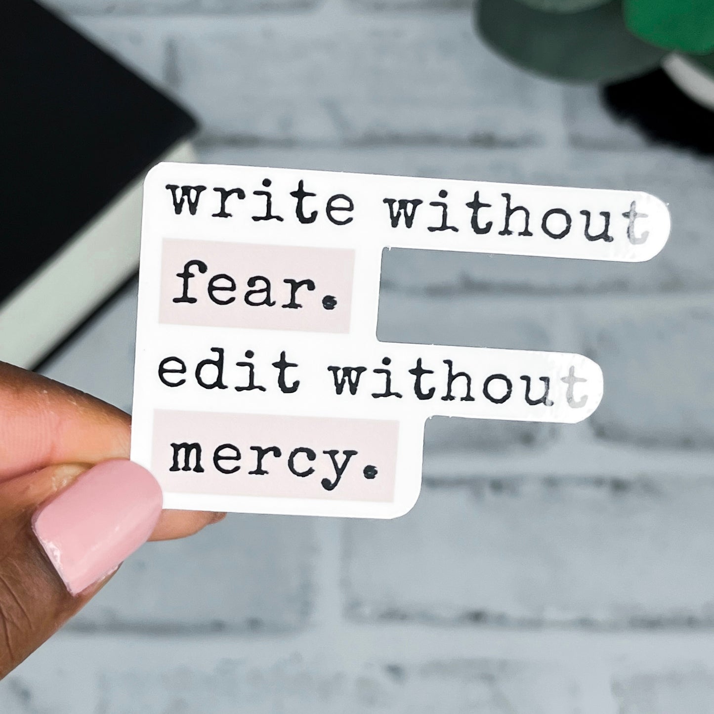 Write Without Fear Typewriter Font Sticker